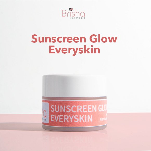 SUNSCREEN GLOW EVERYSKIN WITH NIACINAMIDE | Produk | Brisha Store