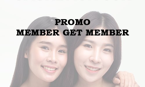 MEMBER GET MEMBER | Promo | Brisha Store